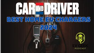 Must-Have 2024 Home EV Chargers by Car and Driver | The EV Geek