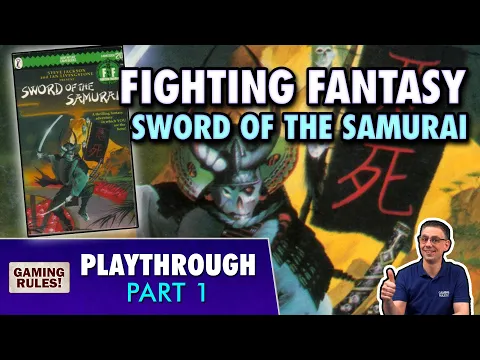 Fighting Fantasy - Sword of the Samurai - Part 1