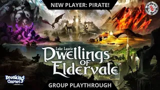Dwellings of Eldervale Playthrough