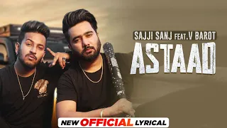 Astaad (Official Lyrical) | Sajji Sanj Ft V Barot | New Punjabi Songs 2021 | Speed Records
