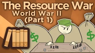 WW2: The Resource War - Arsenal of Democracy - Extra History - #1