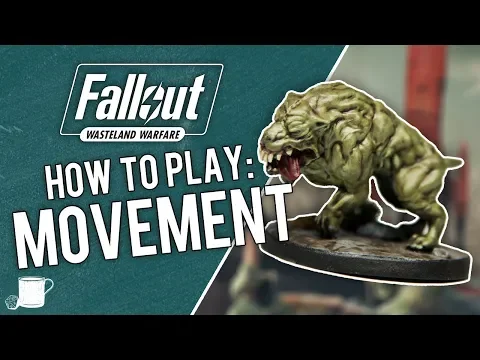 How Movement Works In Fallout Wasteland Warfare // Tabletop Hub