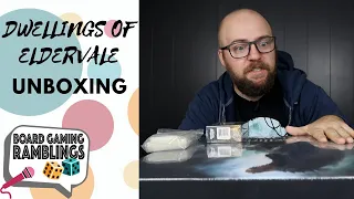 Dwellings of Eldervale Unboxing with Board Gaming Ramblings