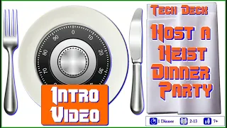Host a Heist Dinner Party Introduction