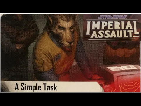 Star Wars: Imperial Assault - A Simple Task (Side Mission 1)