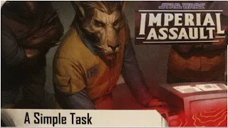 Star Wars: Imperial Assault - A Simple Task (Side Mission 1)