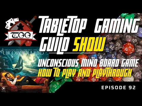Tabletop Gaming Guild Show: Unconscious Mind Board Game How to Play and Playthrough
