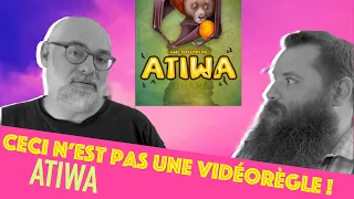 Atiwa  - Ceci n'est pas une vidéorègle.