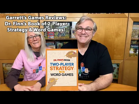 Garrett's Games Previews Dr. Finn's Book of 2-Player Strategy and Word Games!