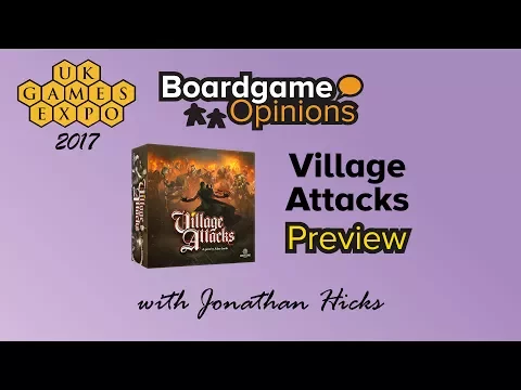 UKGE 2017: Village Attacks (Preview)