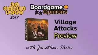UKGE 2017: Village Attacks (Preview)
