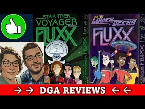 DGA Reviews Board Games: Star Trek: Voyager Fluxx & Star Trek: Lower Decks Fluxx