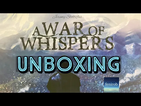 A War Of Whispers | Unboxing (No Talking)