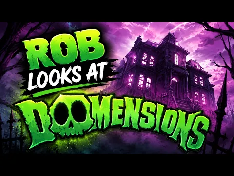 Rob looks at doomensions