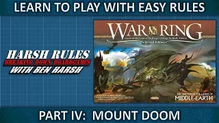 Harsh Rules: Learn to Play - War of the Ring - Part 4