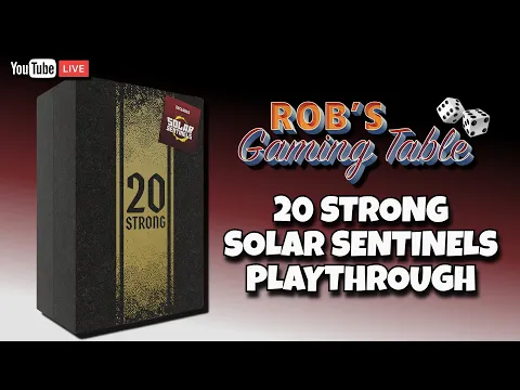 20 Strong: Solar Sentinels Playthrough