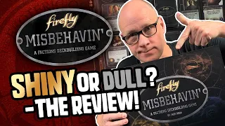 Firefly Misbehavin’ Review - Shiny or Dull?