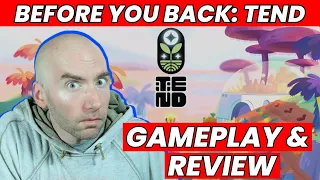 TEND Review & Gameplay Play-through!