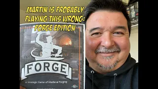 Forge Preview (A Martin is Probably Playing This Wrong Production)