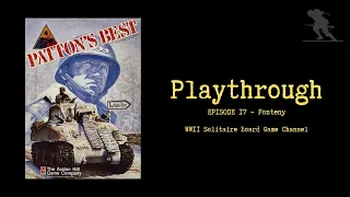 Patton's Best [Episode 17] - Playthrough