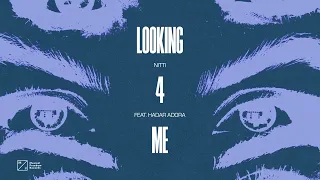 NITTI - Lookin 4 Me (feat. Hadar Adora) [Official Audio]