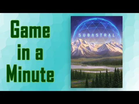 Game in a Minute: Subastral