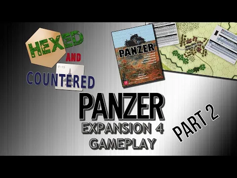 Panzer - Expansion 4: Gameplay Part 2 (Tanktoberfest)