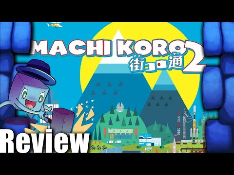 Machi Koro 2 Review - with Tom Vasel