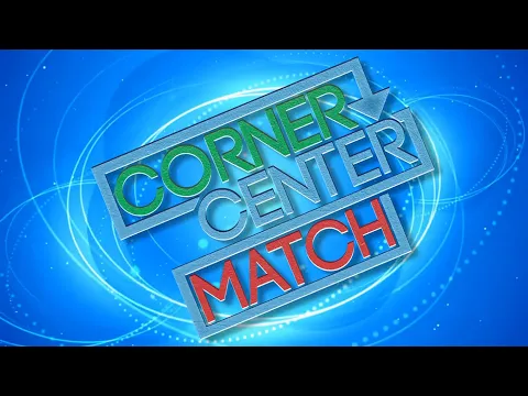 Corner Center Match