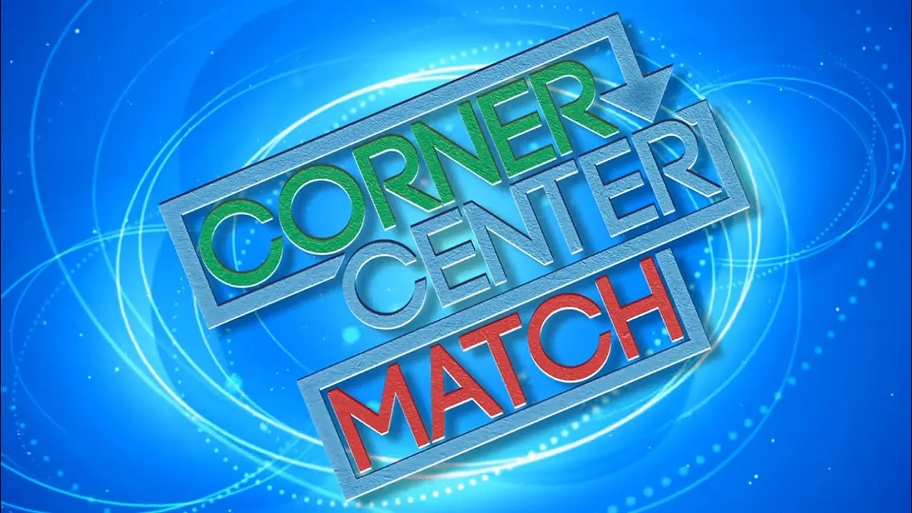 Corner Center Match