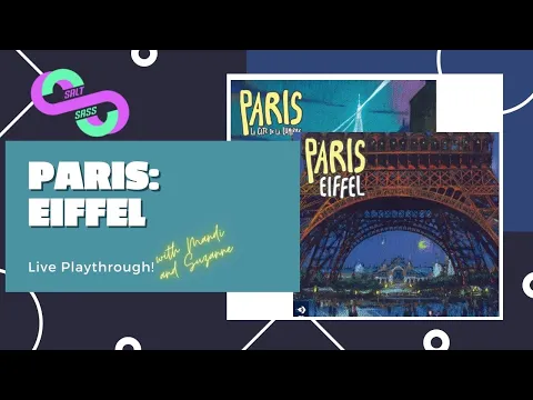 Paris: Eiffel Expansion Playthrough with Mandi and Suz!