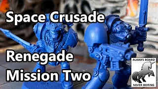Space Crusade: Renegade Mission Two Playthrough Battle Report (Star Quest) | They Have a Librarian
