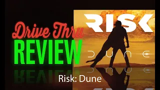 [DriveThruReview] #795: "Risk: Dune"