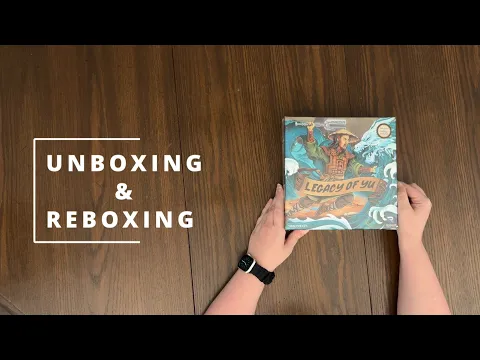 Legacy of Yu - Solo Board Game Unboxing & Reboxing - What's in the Box?