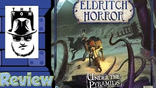 Eldritch Horror: Under the Pyramids Review - with Tom Vasel