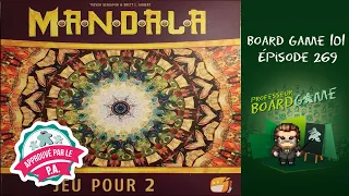 Board Game 101 (EP269) Mandala - Règles et critique