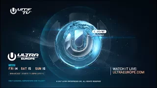Ultra Europe 2017 - Live Stream Announcement