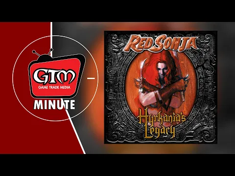 GTM Minute: Red Sonja Hyrkania's Legacy