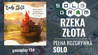 Rzeka złota | zasady gry | pełna rozgrywka solo | automa Seishin