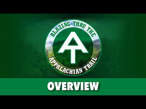 Blazing Thru the Appalachian Trail – Game Overview