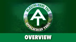 Blazing Thru the Appalachian Trail – Game Overview