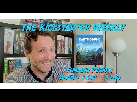 The Kickstarter Weekly, August 16th - 22nd