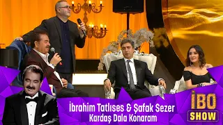 İbrahim Tatlıses & Şafak Sezer - KARDAŞ DALA KONARAM
