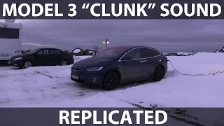 Model 3 clunk sound replicated