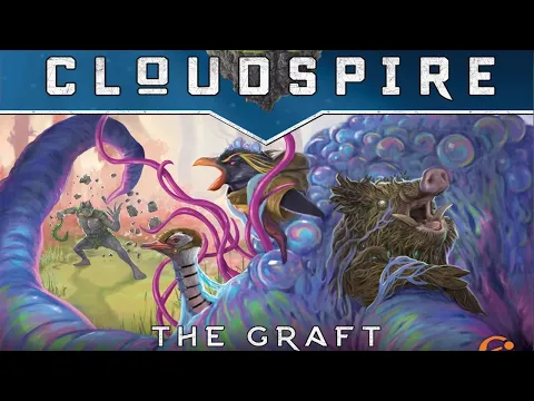 Cloudspire: Graft - Discussion