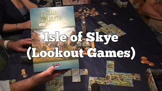Test Isle of Skye (Lookout Games): Rezension und Beispielrunde von Spiele-Podcast.de
