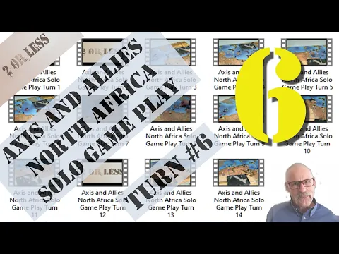 Axis and Allies North Africa Solo Game Play: Part 6