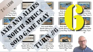 Axis and Allies North Africa Solo Game Play: Part 6