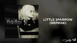 Dolly Parton - Little Sparrow (Reprise) (Audio)