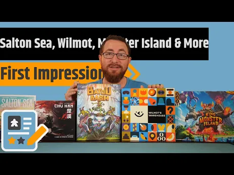 5 More First Impressions - Chu Han, Salton Sea, King of Monster Island and more